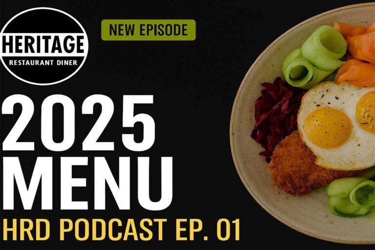Heritage Menu 2025 – HRD Podcast ep.01